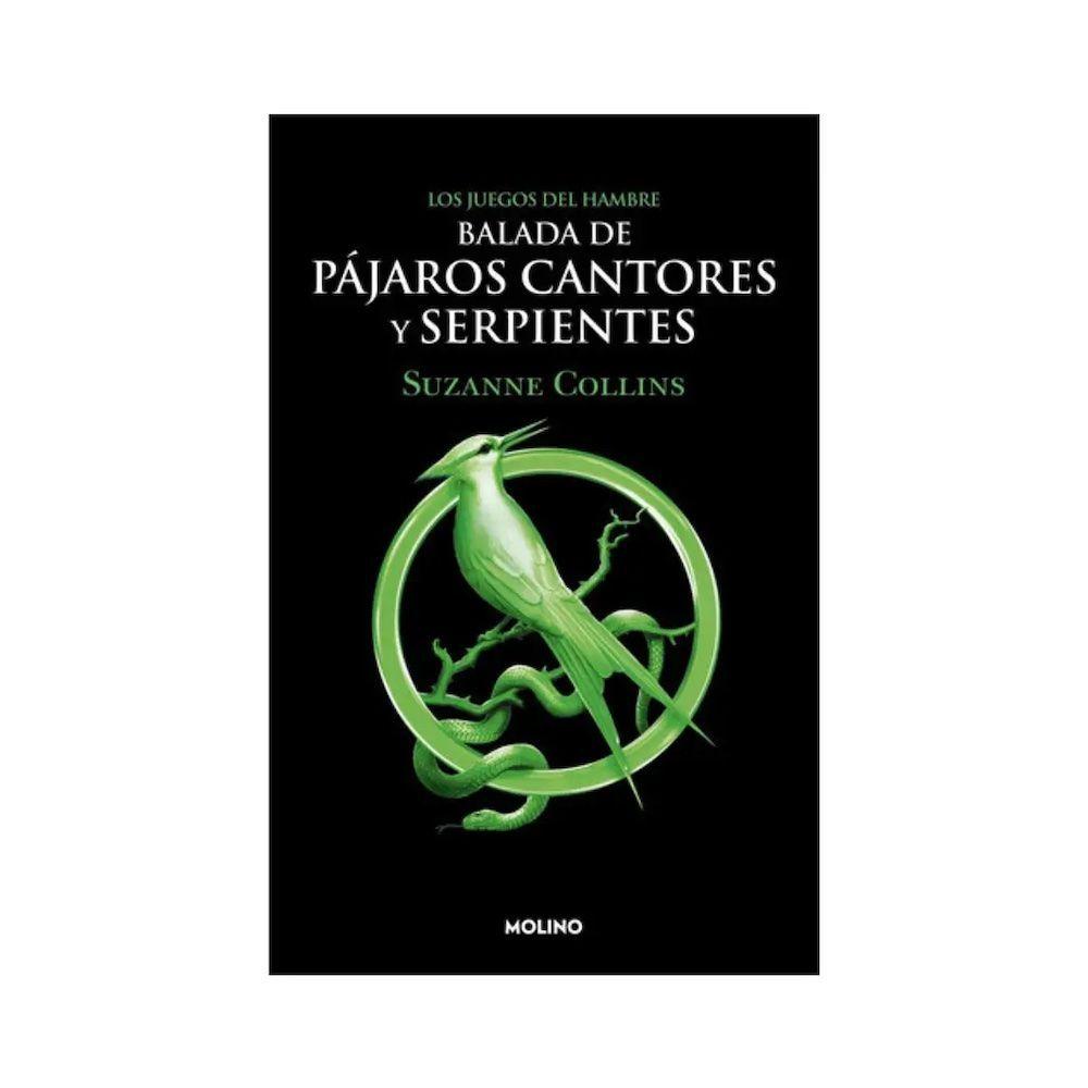 Balada De Pajaros Cantores Y Serpientes (juegos Del Hambre)-0