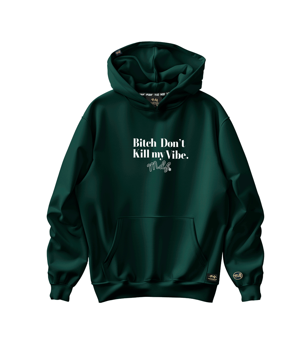 MDF Polerón Bi$# DON´T KILL MY VIBE-0