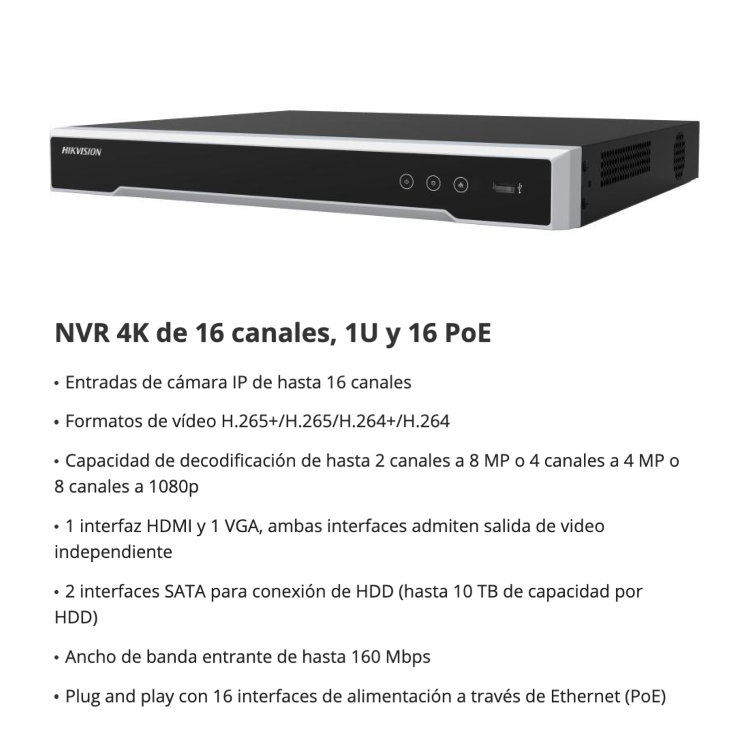 NVR 16 Canales POE 300m 160Mbps H265+/H265/H264-1