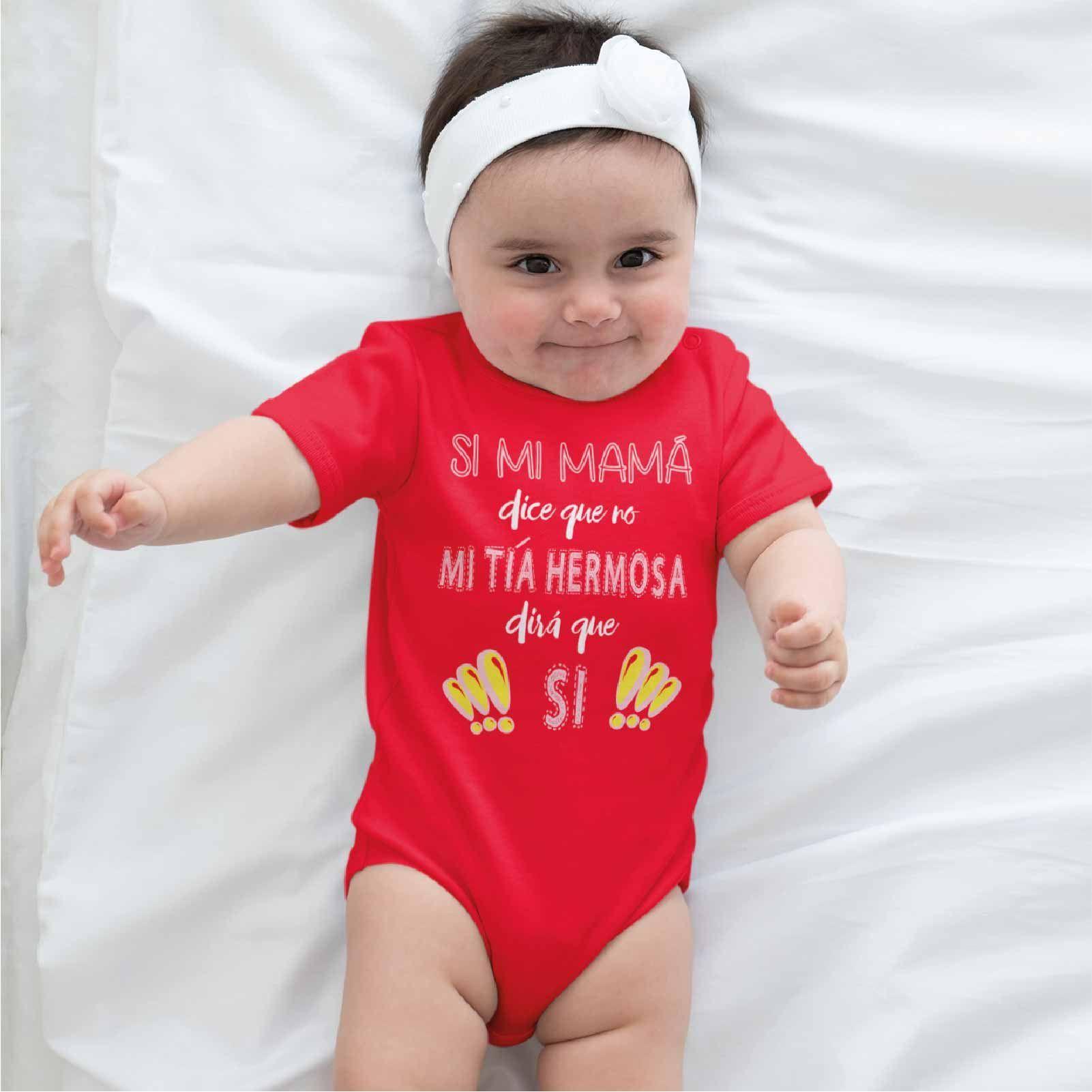 PILUCHOS / BODY DE BEBE MI TÍA HERMOSA DIRÁ SI-1