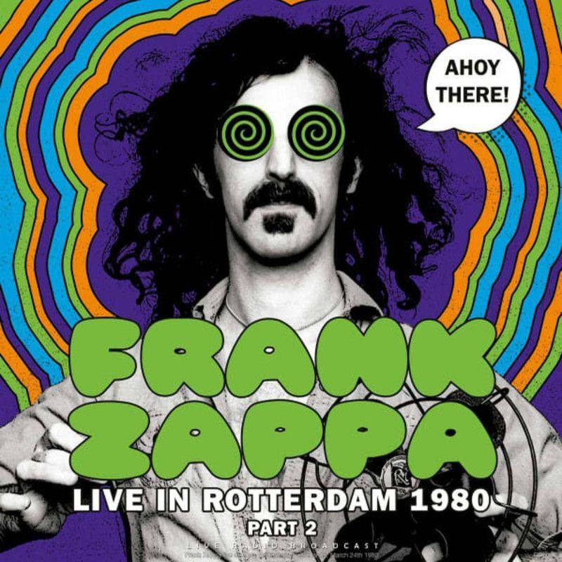 Vinilo Frank Zappa/ Ahoy There! Live In Rotterdam Vol.2 1Lp-0