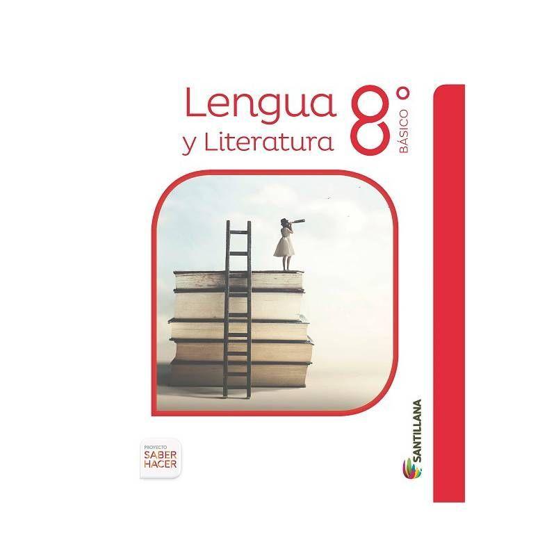 LENGUAJE 8 BÁSICO SABER HACER-0