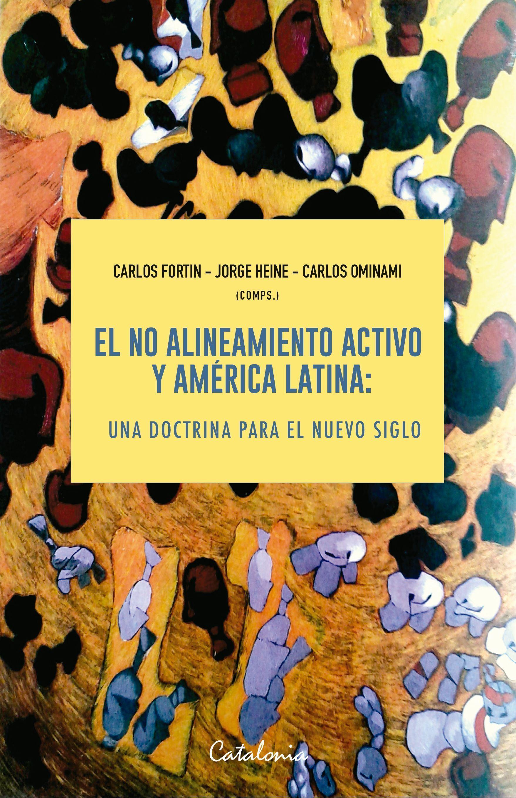 EL NO ALINEAMIENTO ACTIVO Y AMÉRICA LATINA-0