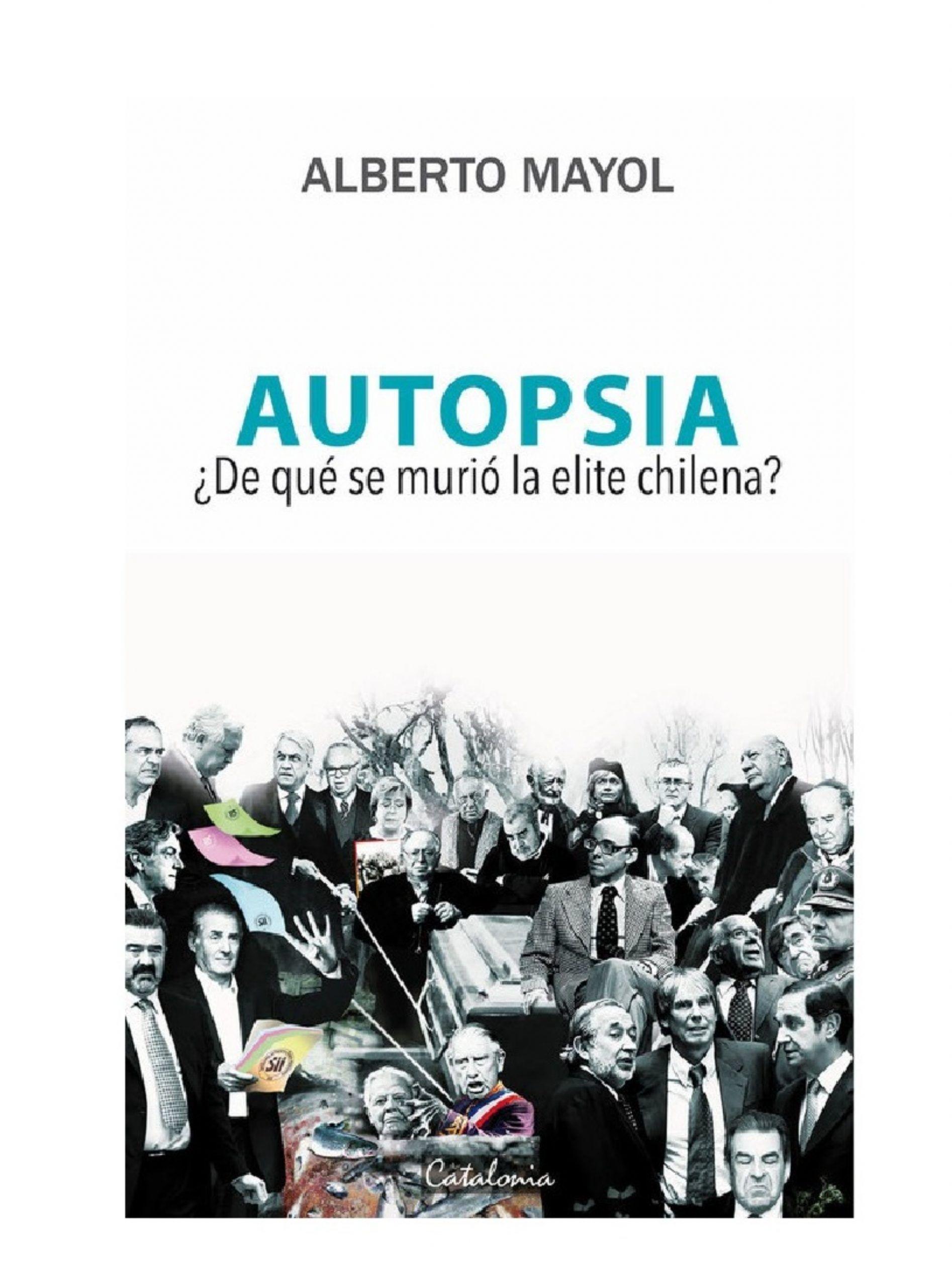 AUTOPSIA. ¿DE QUE SE MURIO LA ELITE CHILENA?-0