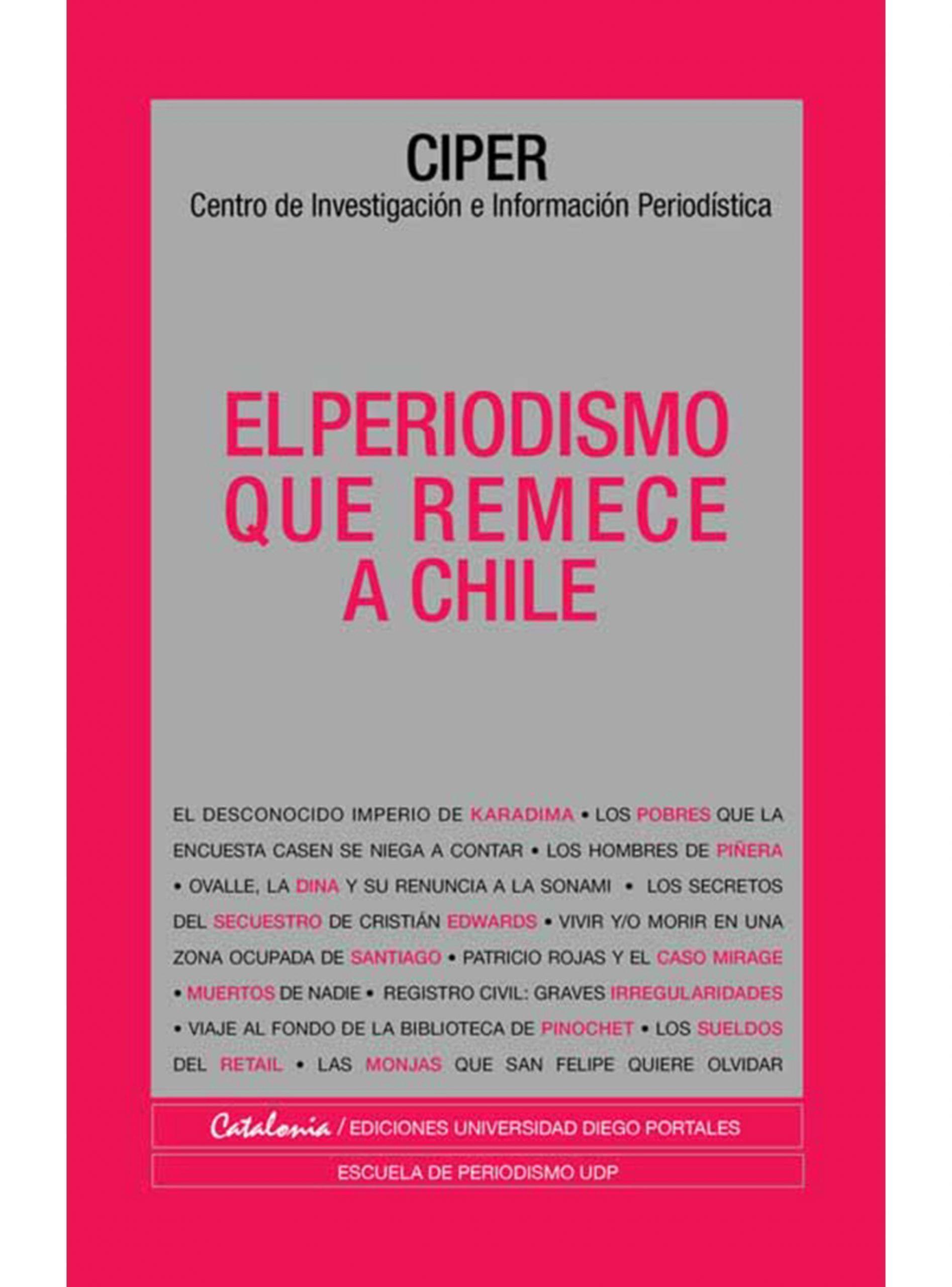 LO MEJOR DE CIPER. PERIODISMO QUE REMECE A CHILE-0