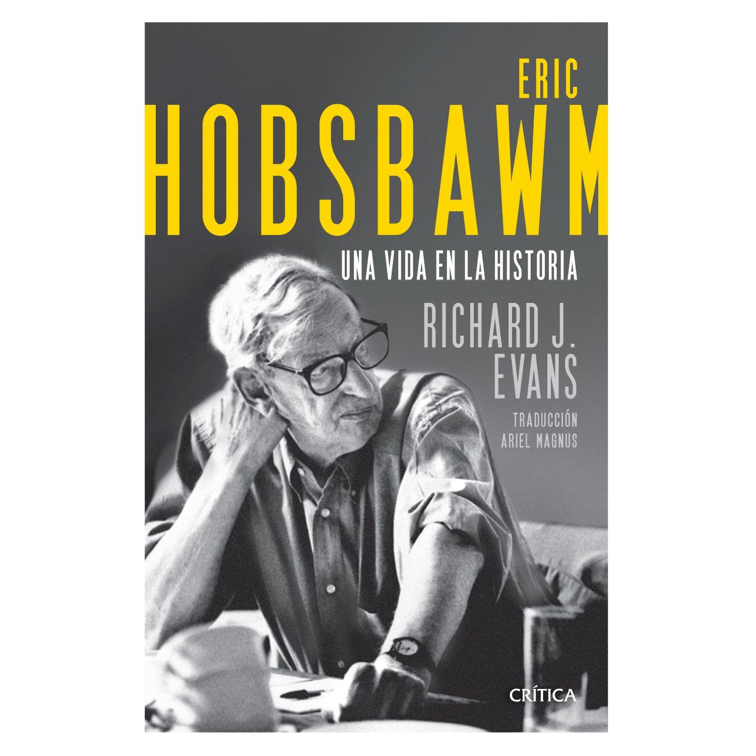 Eric Hobsbawm Una Vida En La Historia-0