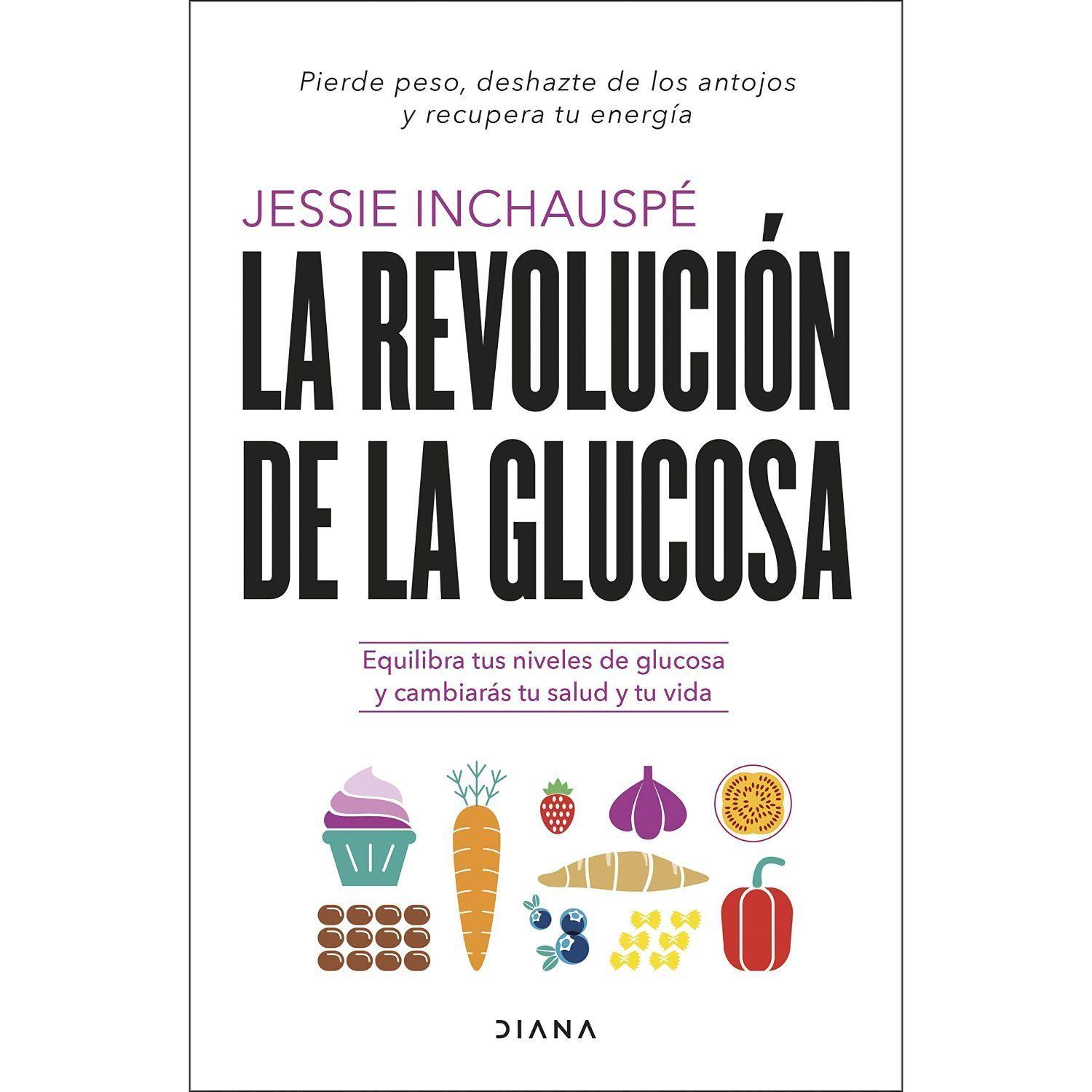 La Revolucion de la Glucosa Jessie Inchauspé-0
