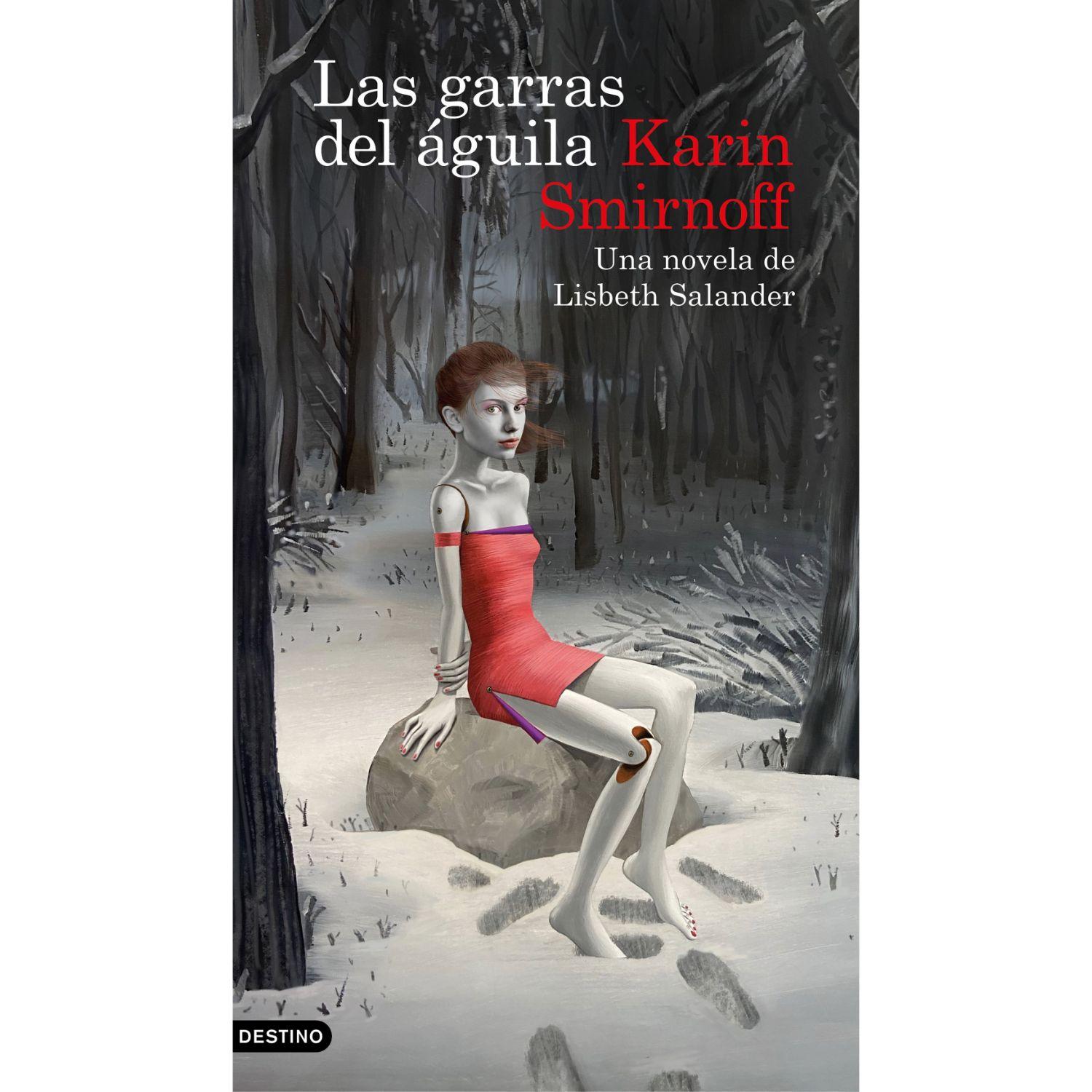 Las garras del águila: una novela de Lisbeth Salander-0