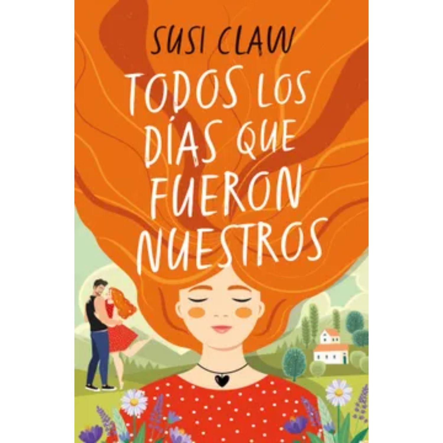 Todos Los Días Que Fueron Nuestros (Chi)-0