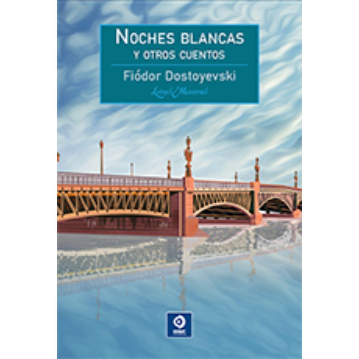 Noches Blancas Y Otros Relatos-0