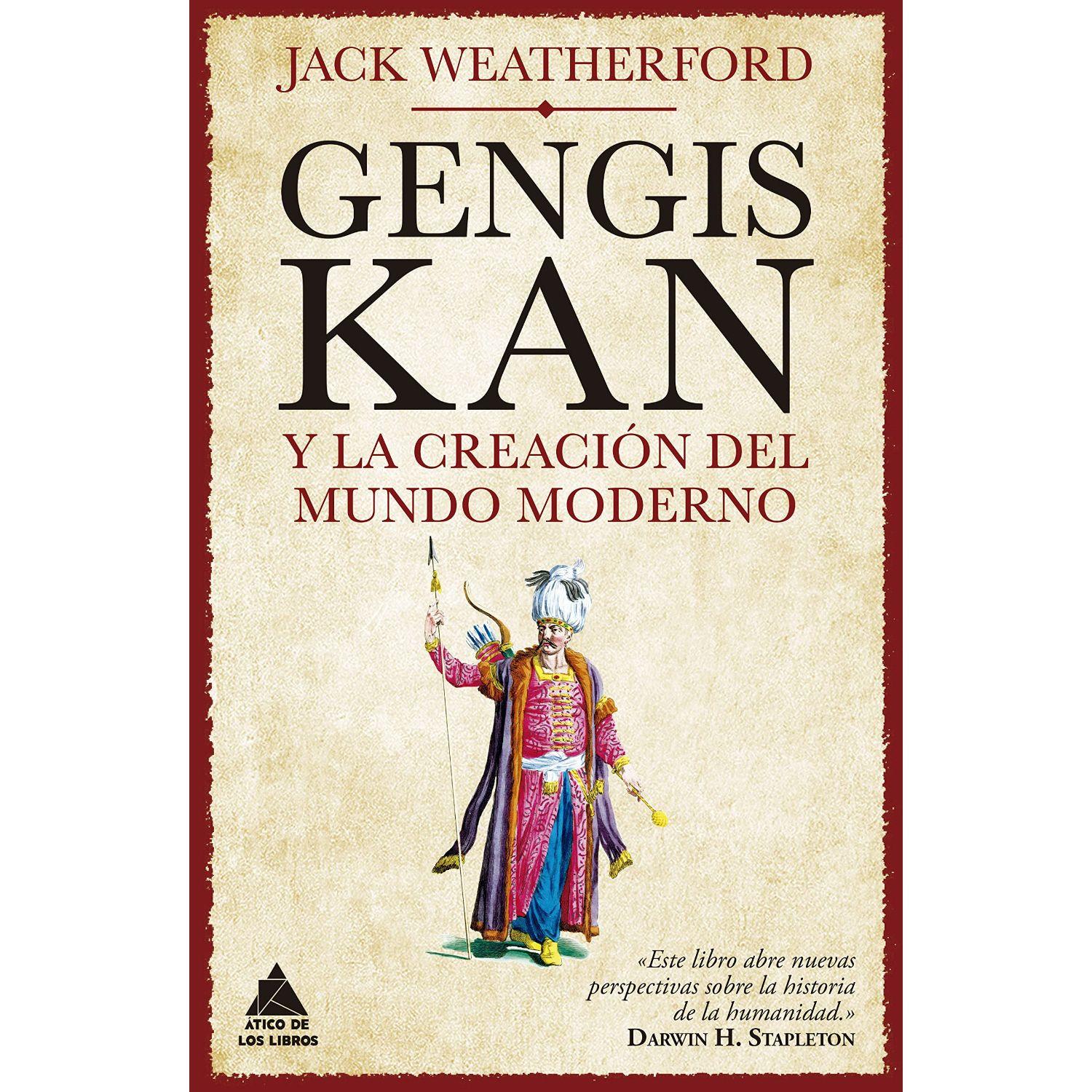 Gengis Kan Y La Creación Del Mundo Moderno-0