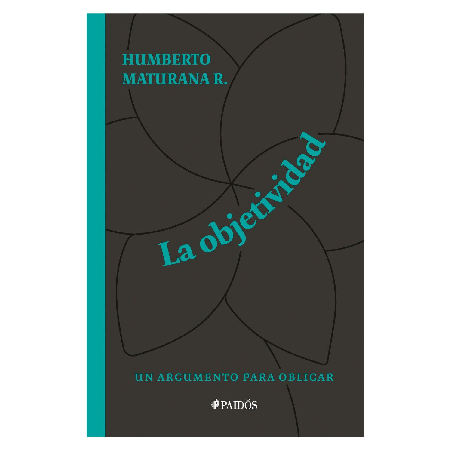 La Objetividad, Un Argumento Para Obligar-0