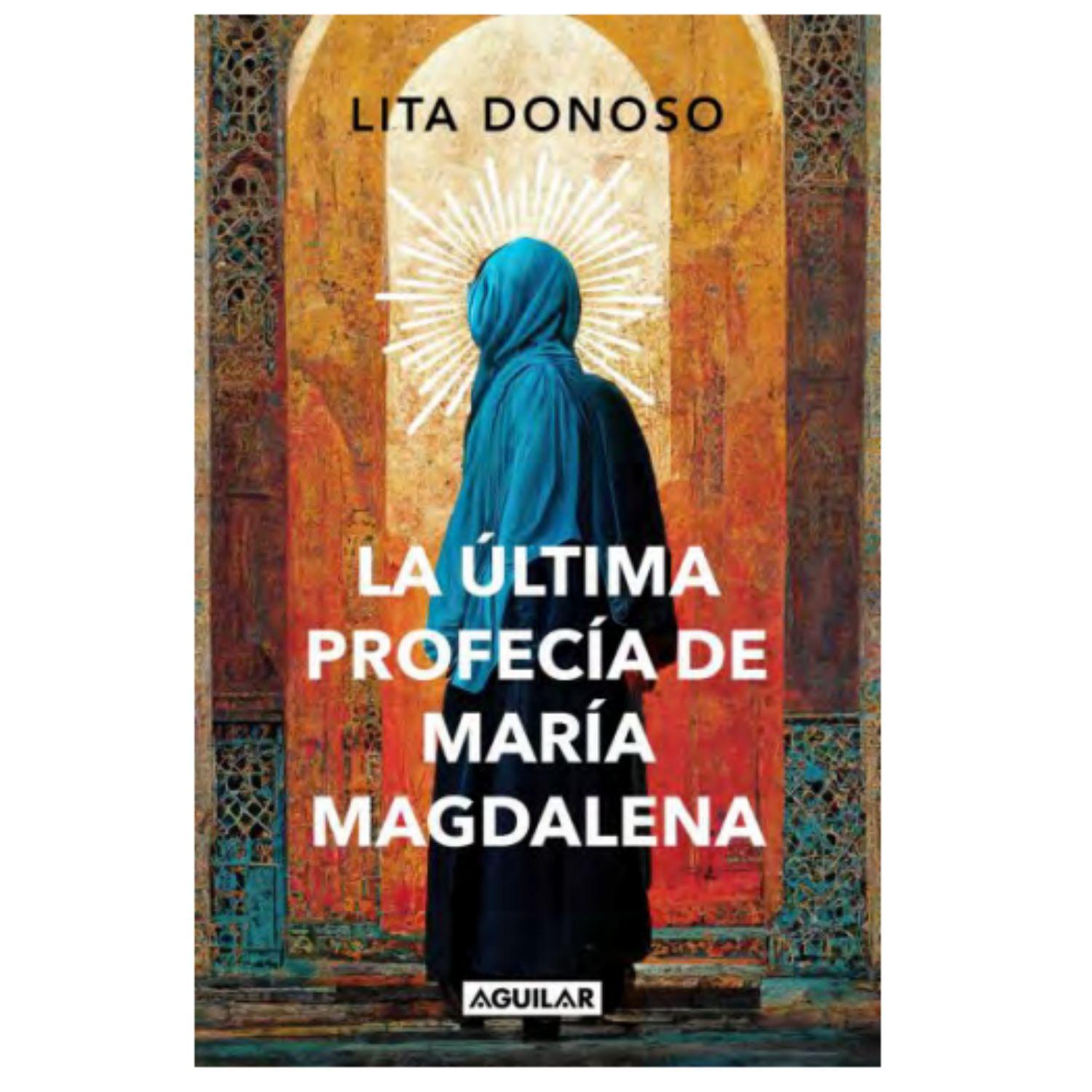 La Ultima Profecia De Maria Magdalena-0
