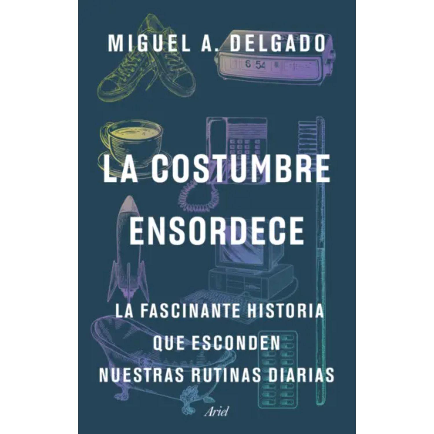 La costumbre ensordece-0