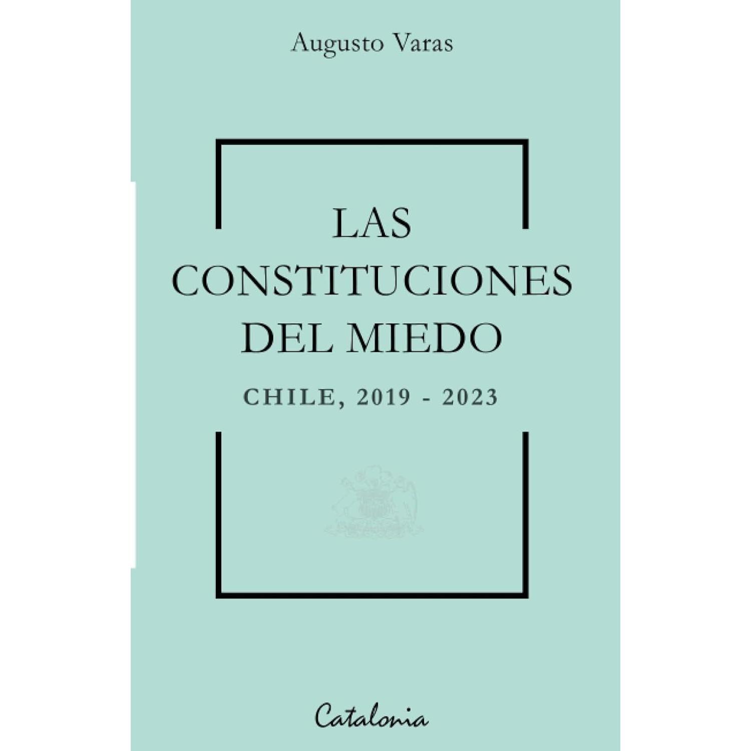 Las Constituciones Del Miedo-0