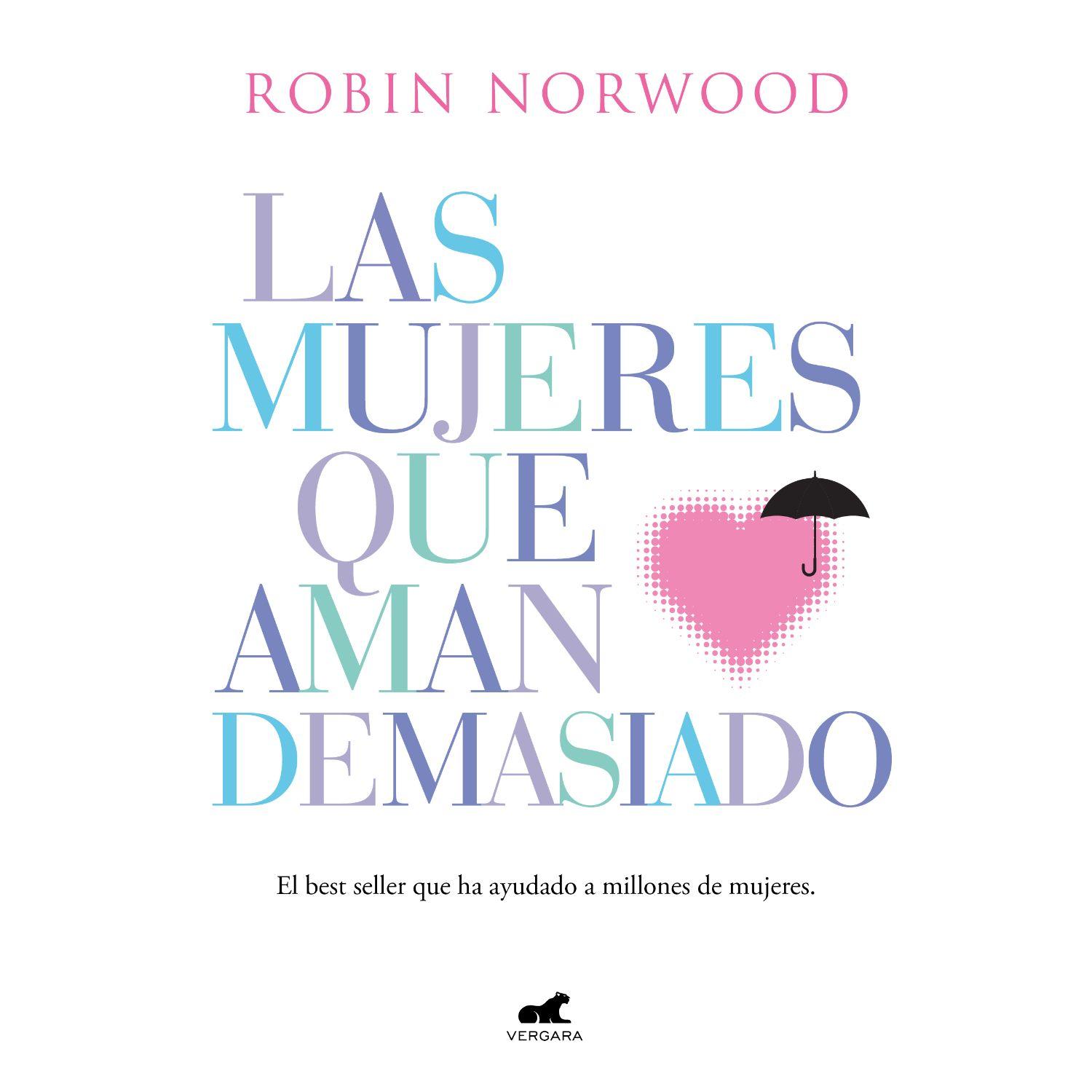 Las Mujeres Que Aman Demasiado.-0