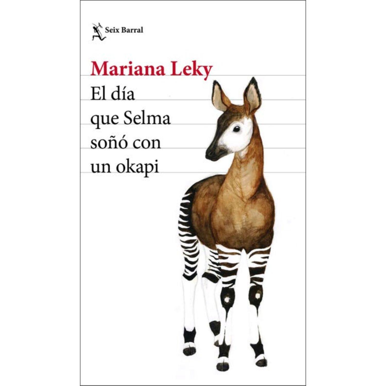 El Día Que Selma Soñó Con Un Okapi-0