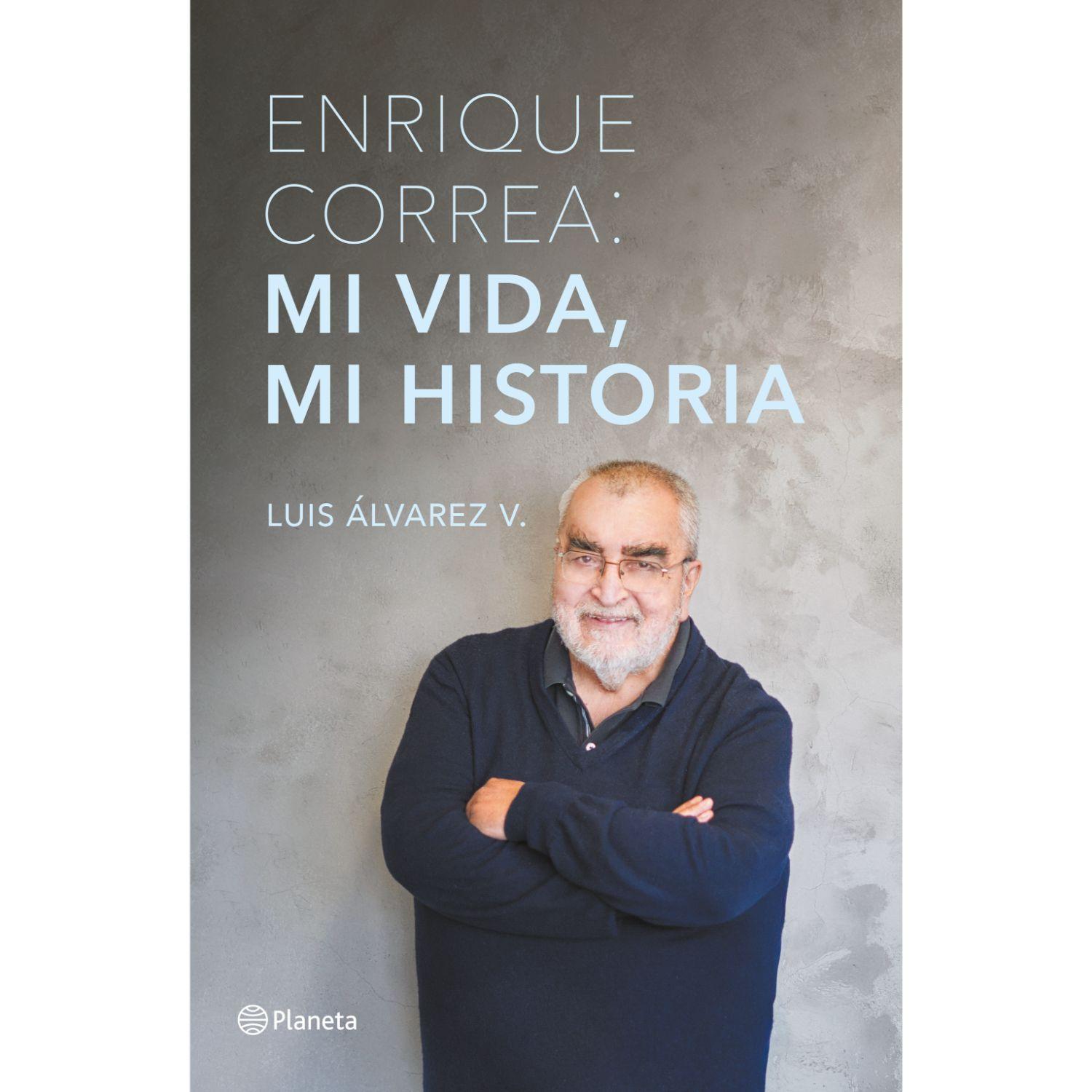 Enrique Correa: Mi Vida, Mi Historia-0