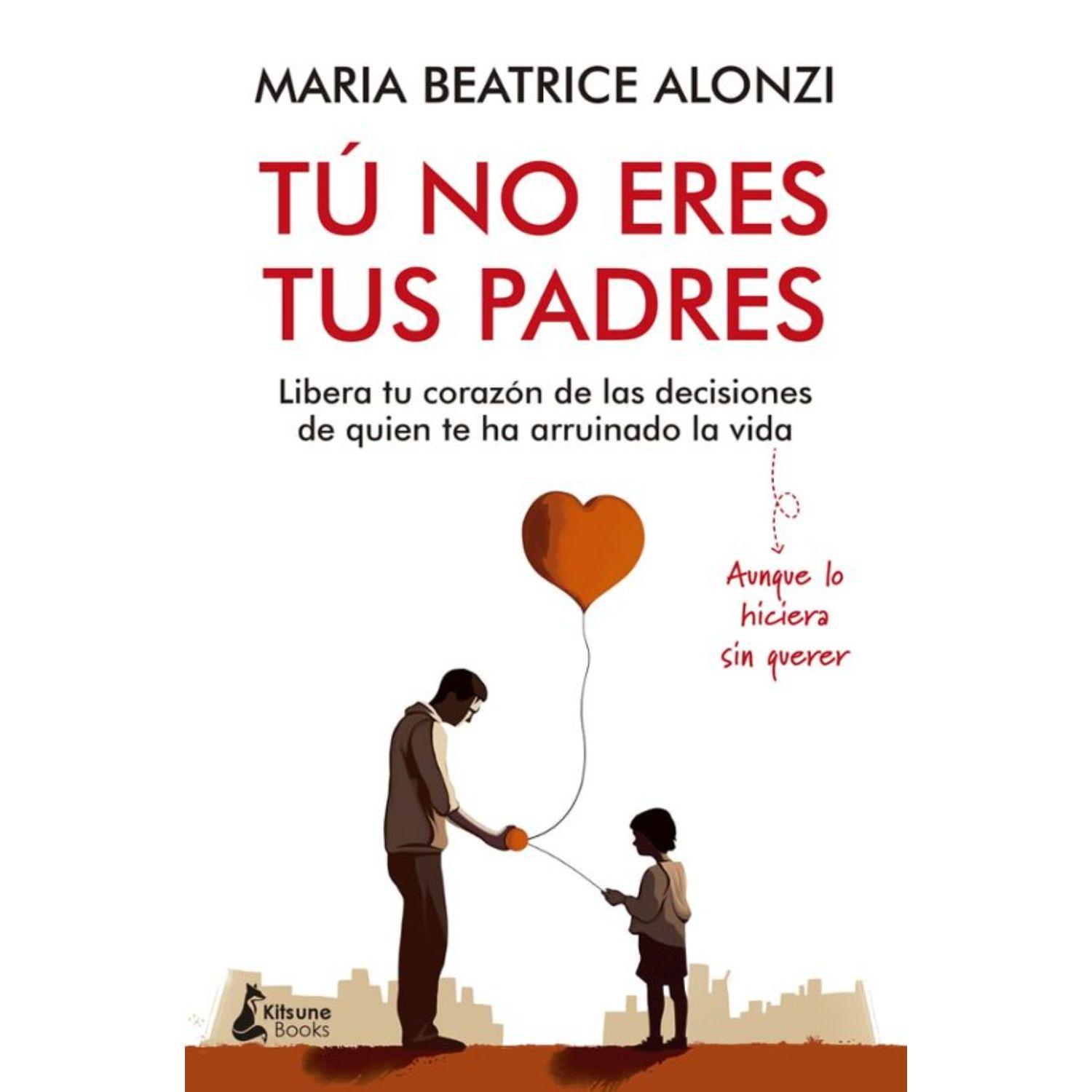 Tú No Eres Tus Padres-0