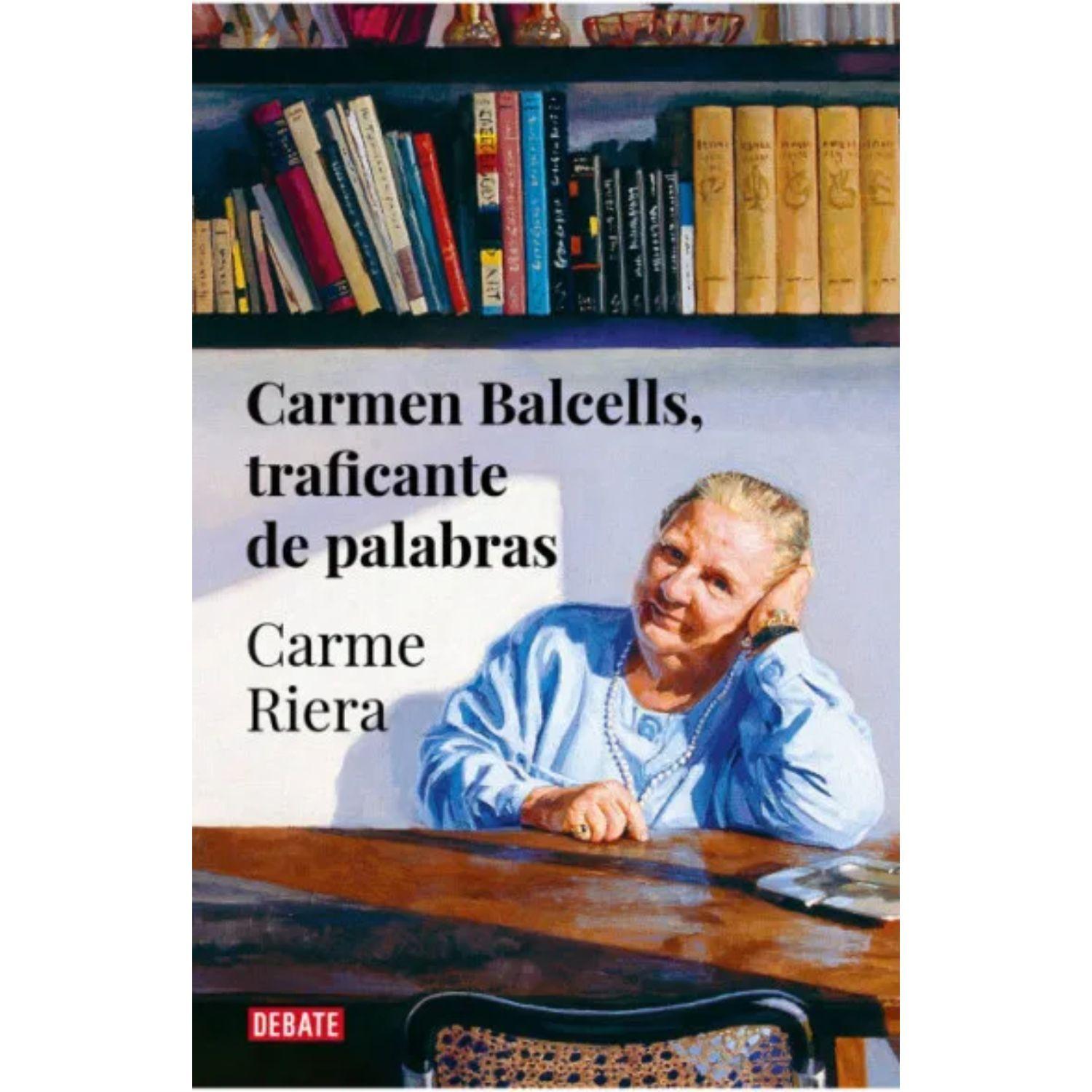 Carmen Balcells, Traficante De Palabras-0