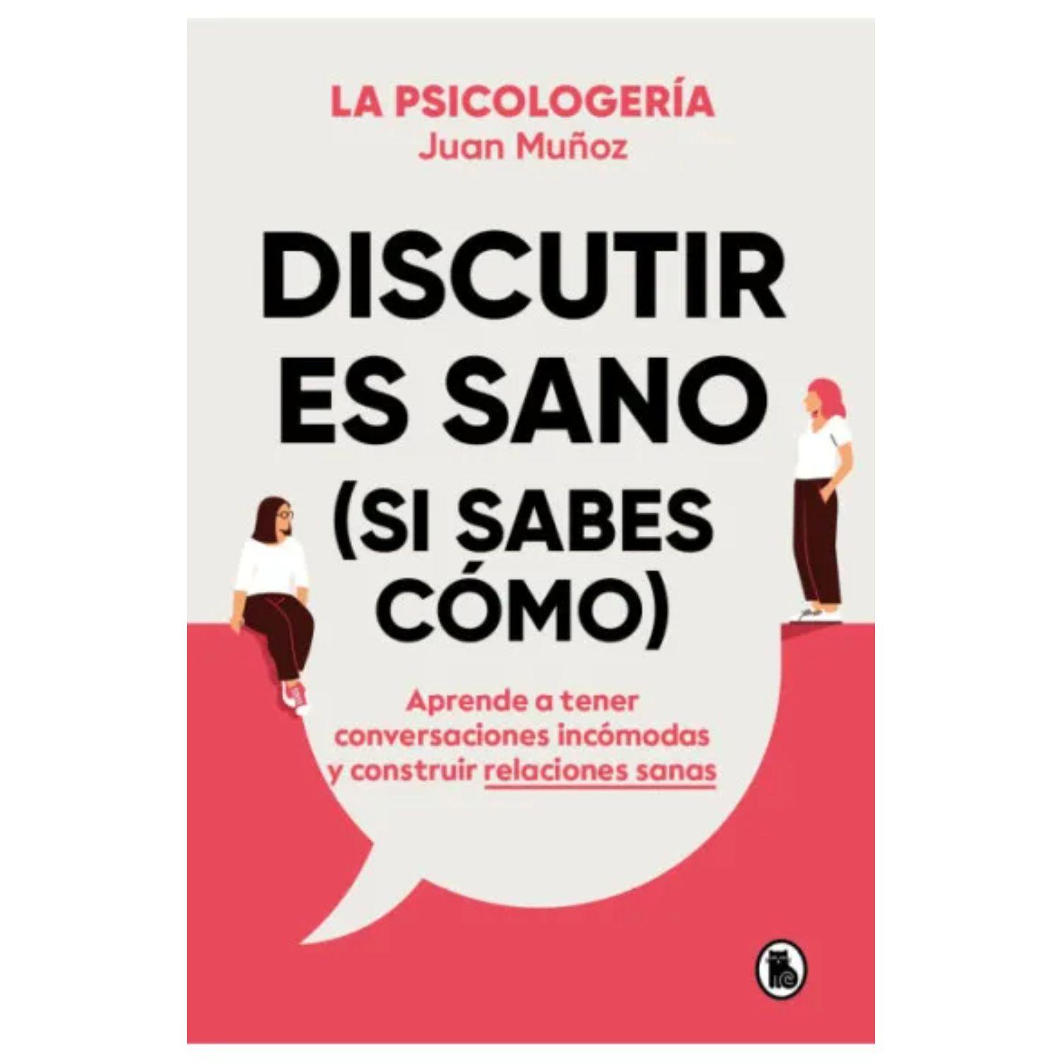 Discutir Es Sano (Si Sabes Como)-0