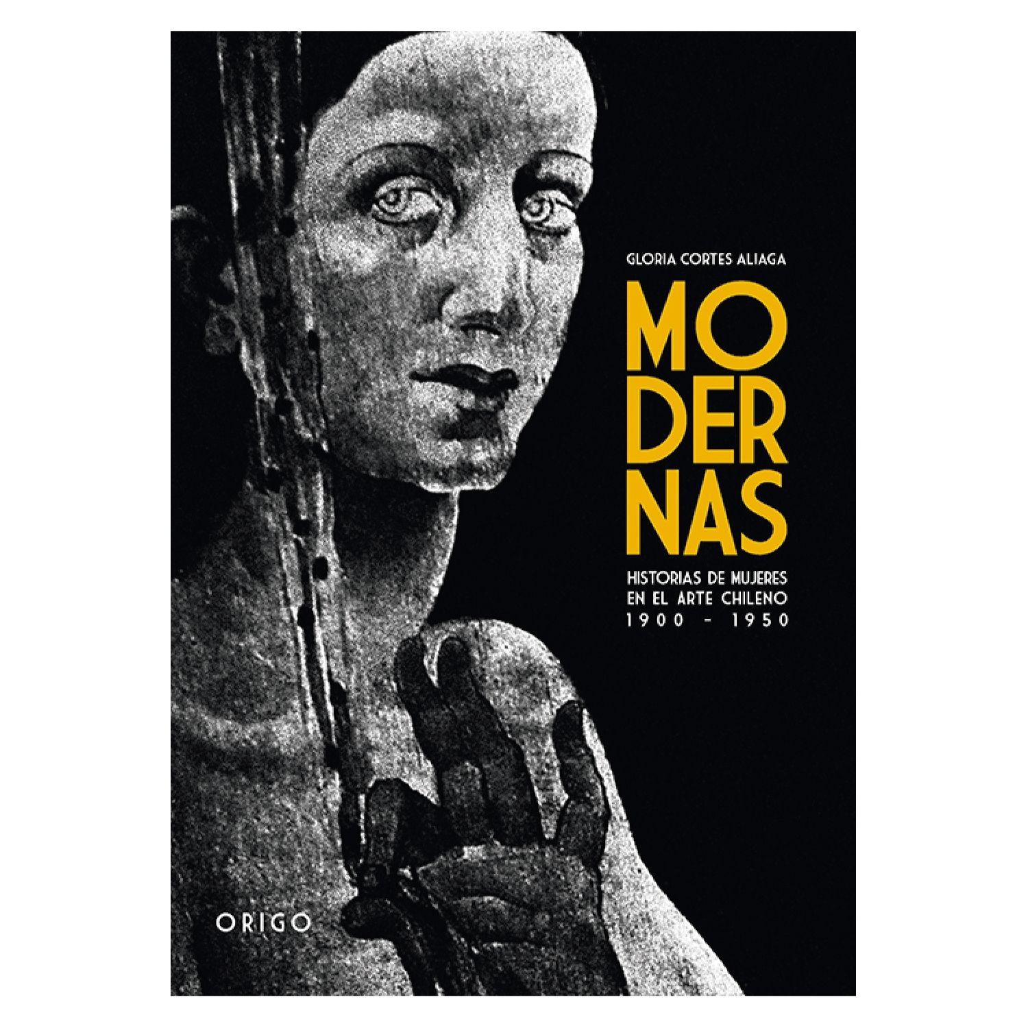 Modernas Historias De Mujeres En El Arte Chileno 1900 - 1950-0