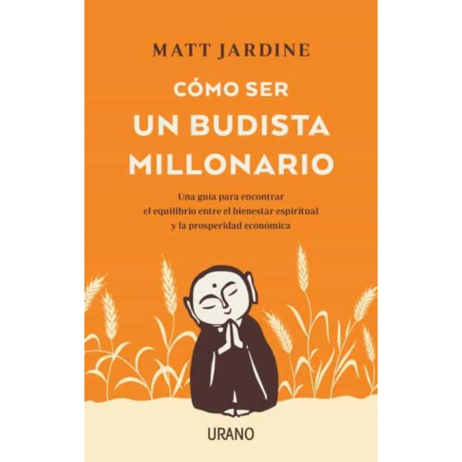 Cómo Ser Un Budista Millonario-0