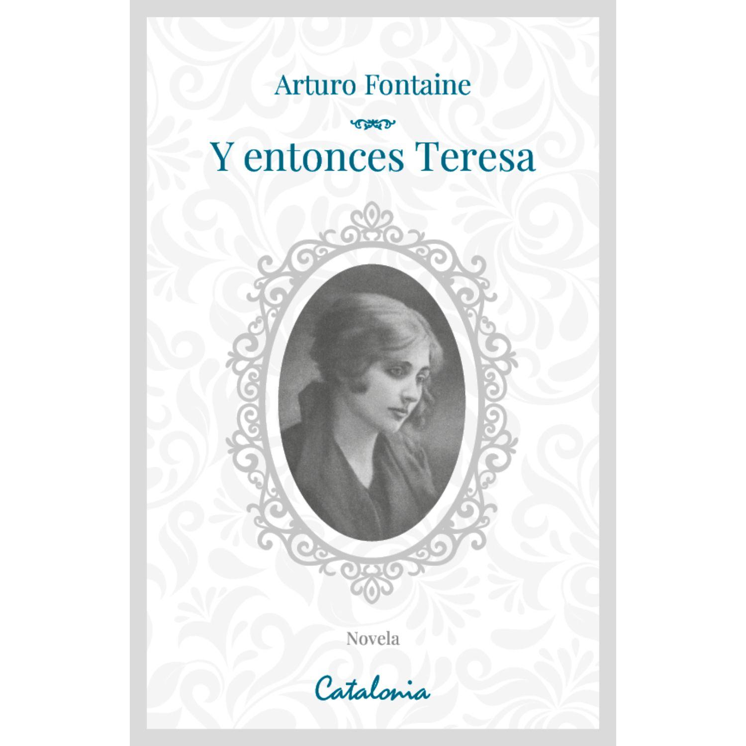 Y Entonces, Teresa-0