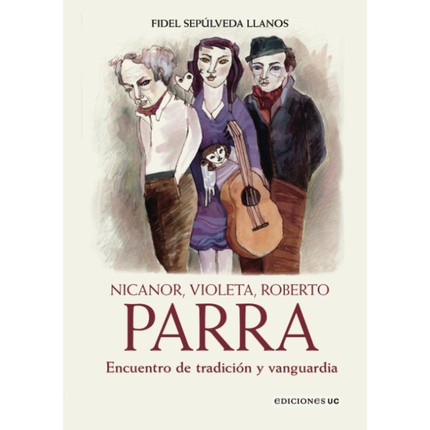 Nicanor, Violeta, Roberto Parra-0