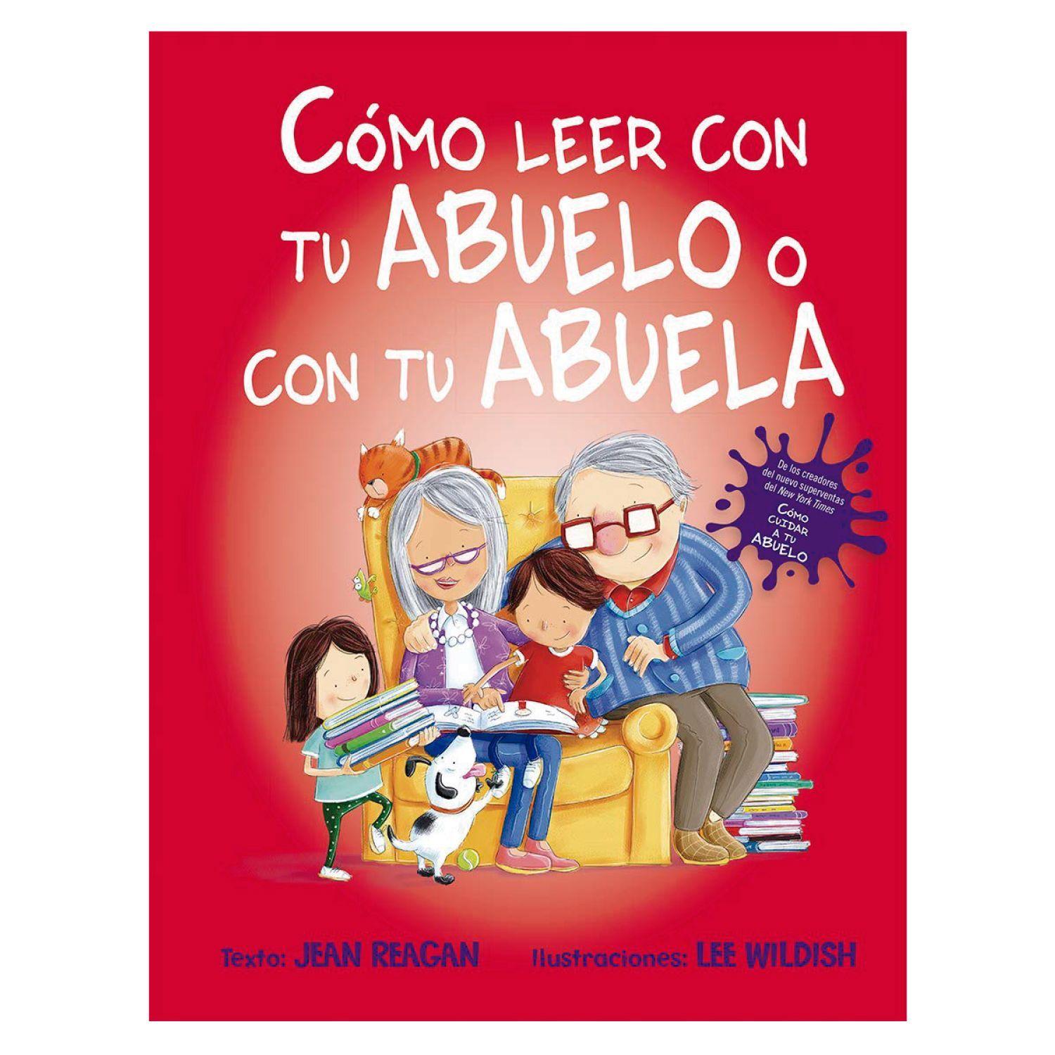 Cómo Leer Con Tu Abuelo O Con Tu Abuela-1