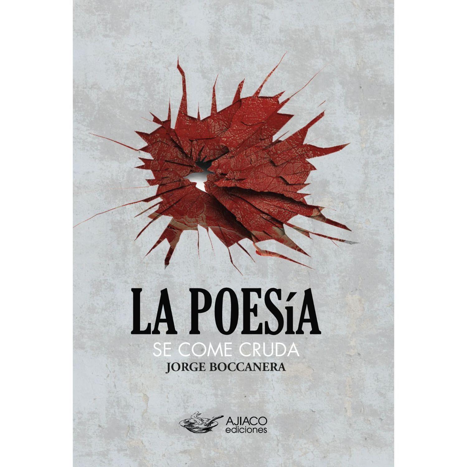 La Poesía Se Come Cruda-0