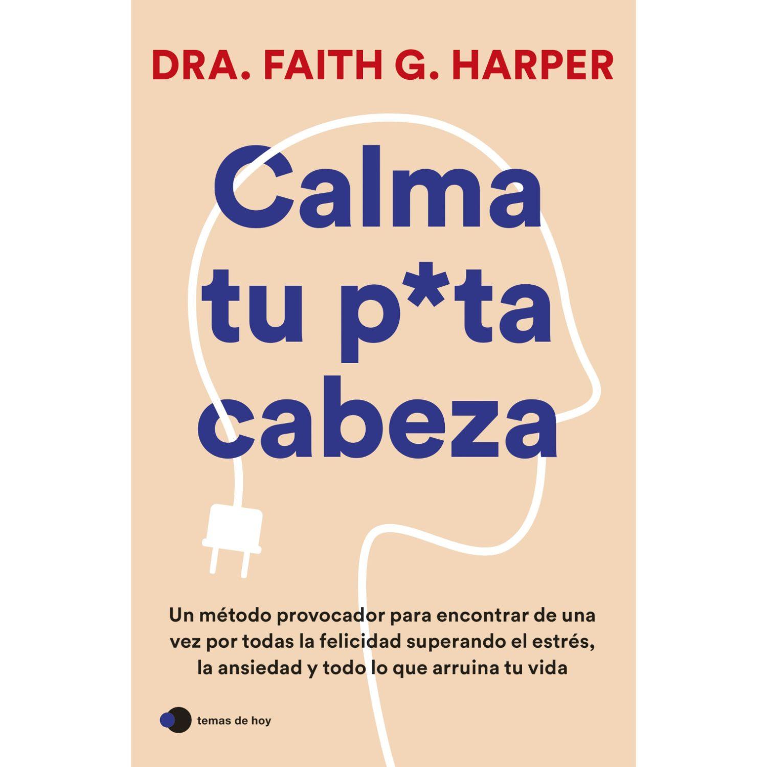 Calma Tu Puta Cabeza-0