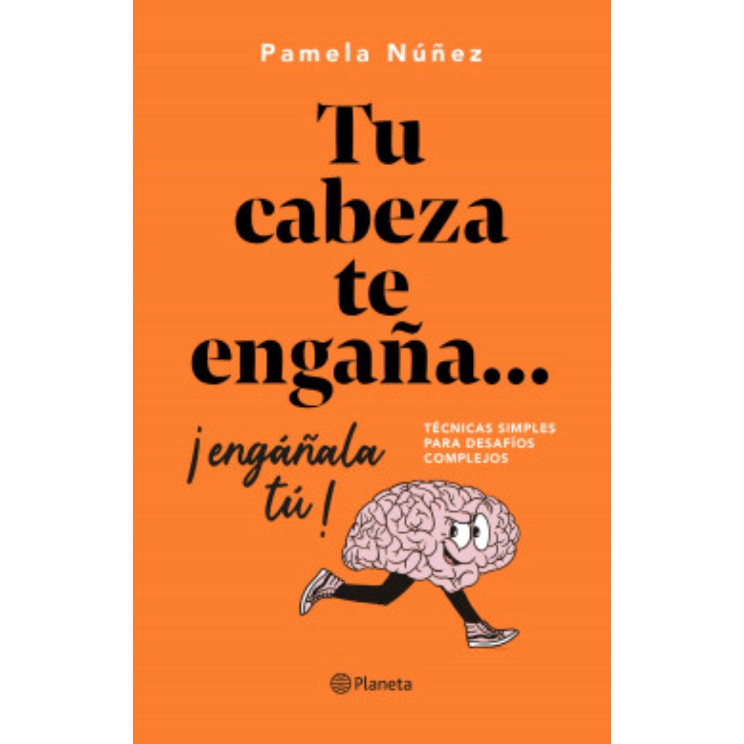 Tu Cabeza Te Engaña... ¡Engáñala Tú!-0