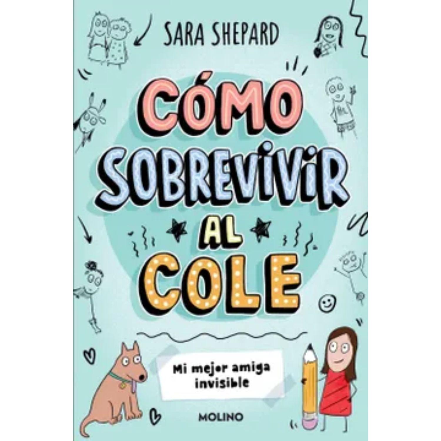 Como Sobrevivir Al Cole 1. Mi Mejor Amig-0