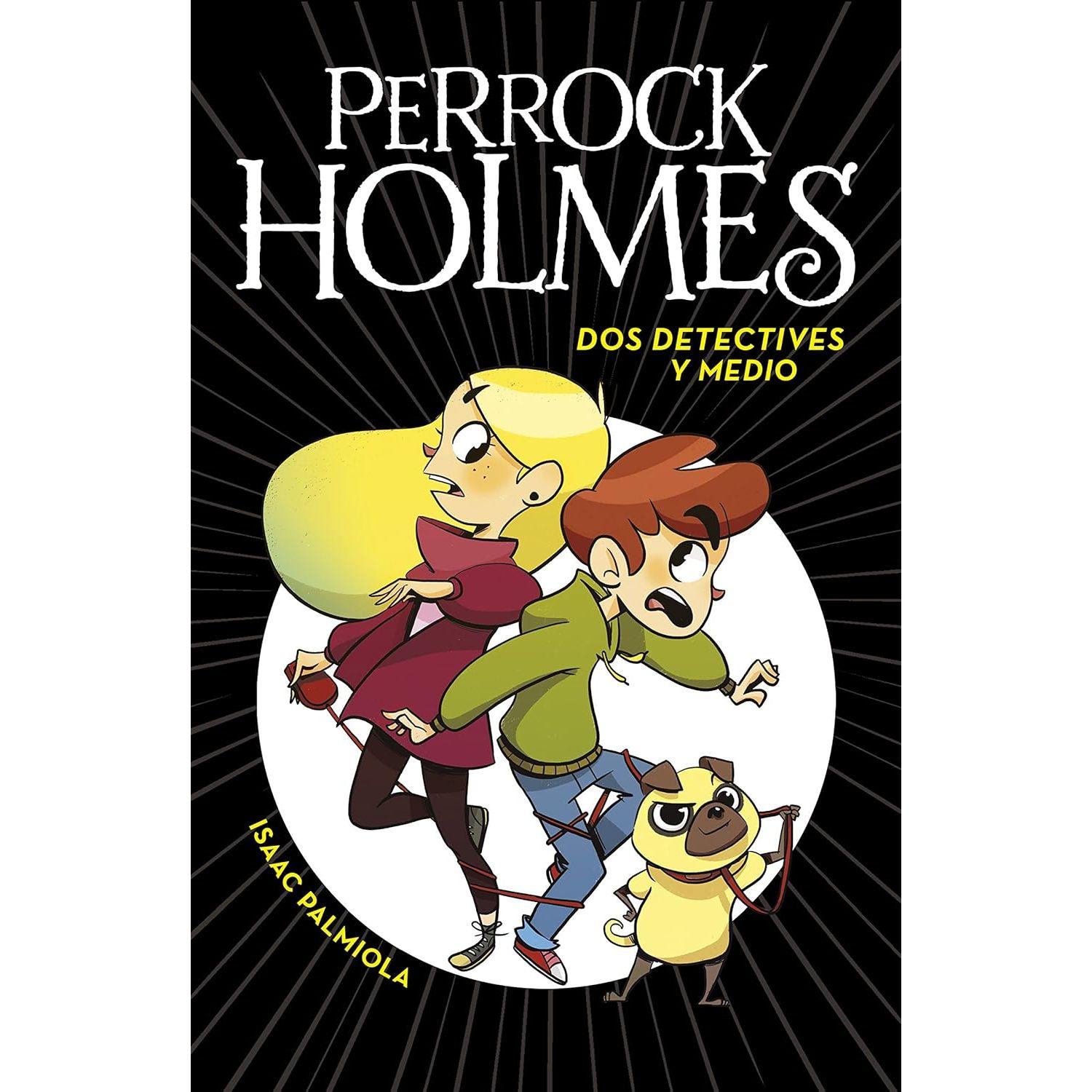 Perrock Holmes 1. Dos Detectives Y Medio-0