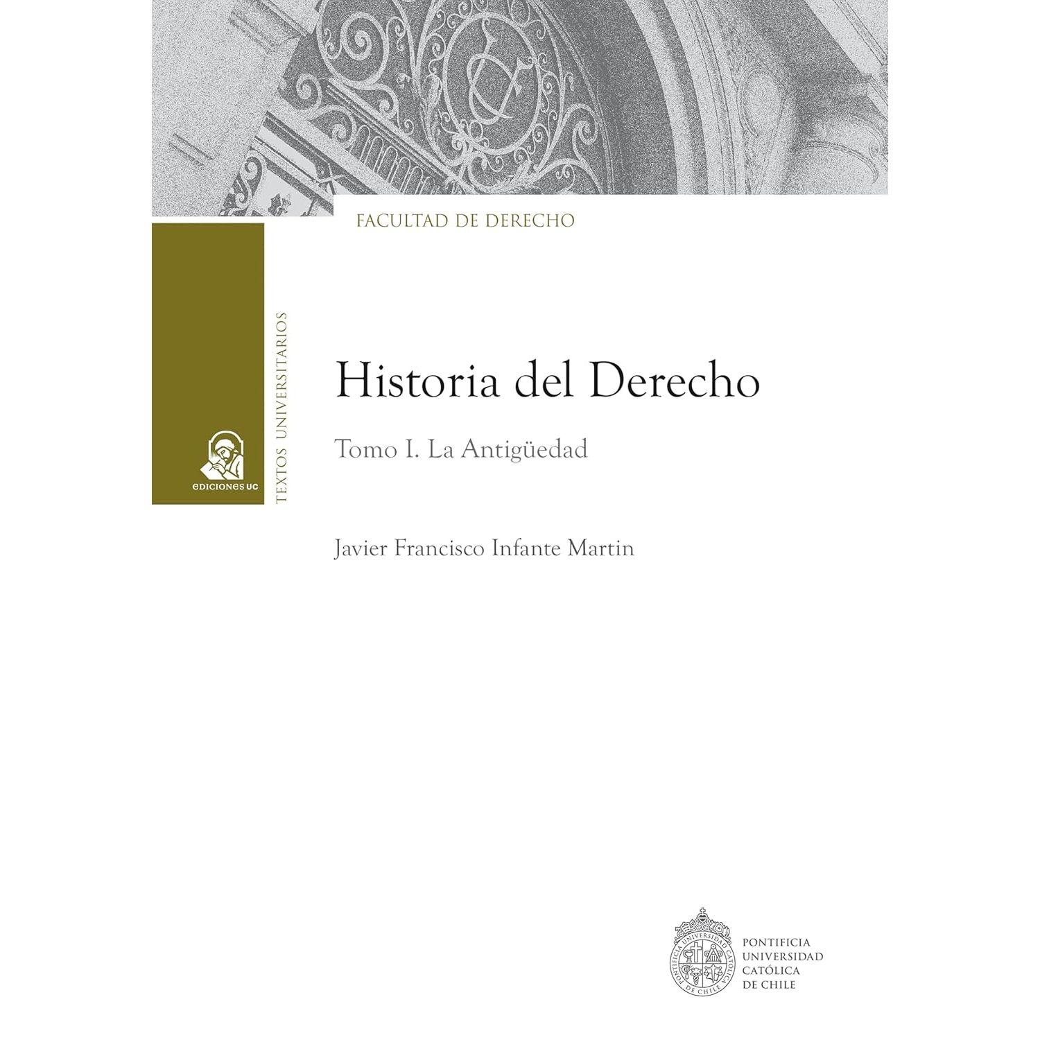 Historia Del Derecho. Tomo I. La Antigüedad-0