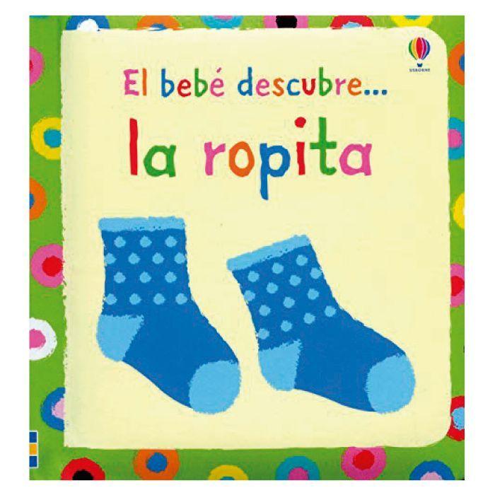 Ropita, La ( Bebe Descubre )-0