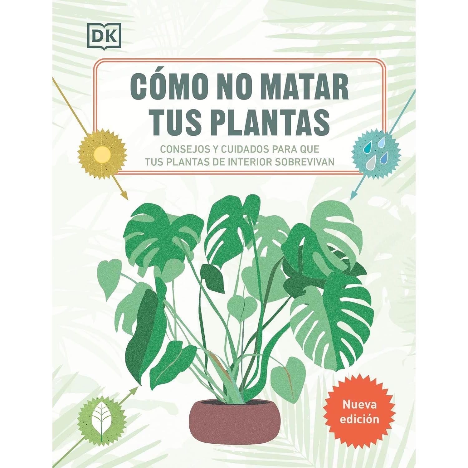 Como No Matar Tus Plantas (Nueva Edicion-0