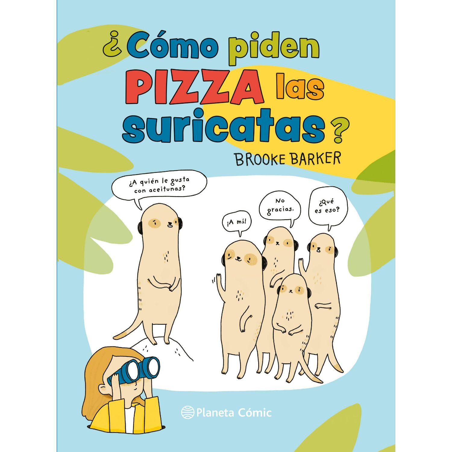 ¿Cómo Piden Pizza Las Suricatas?-0