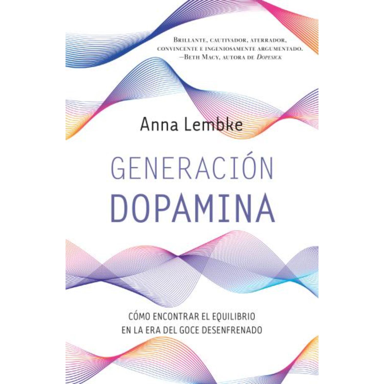 Generación Dopamina.-0