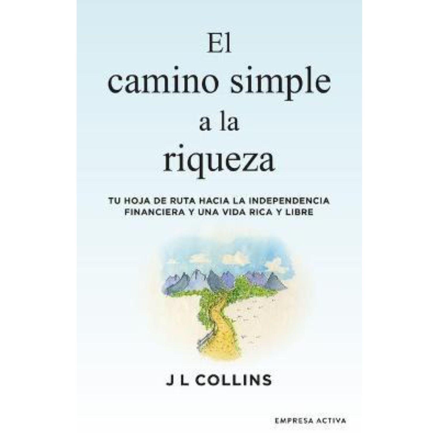 El Camino Simple A La Riqueza-0