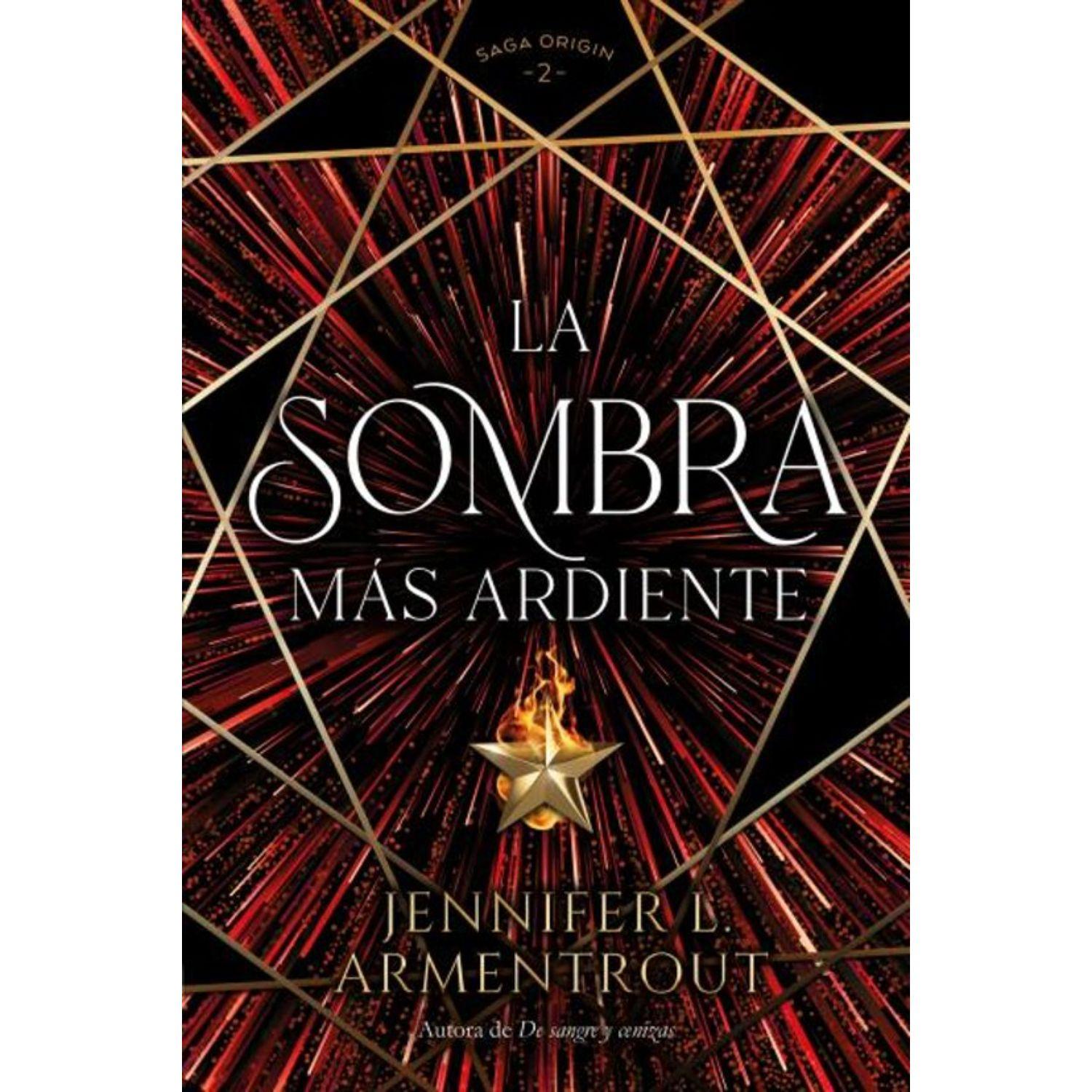 La Sombra Más Ardiente (Origin #2)-0