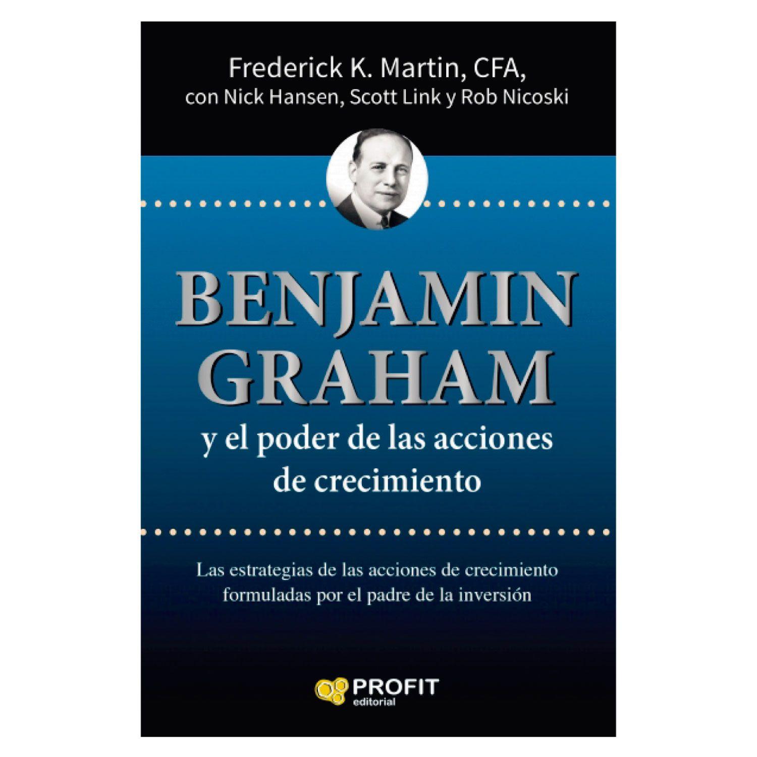 Benjamin Graham y El Crecimiento De Los Mercados-0
