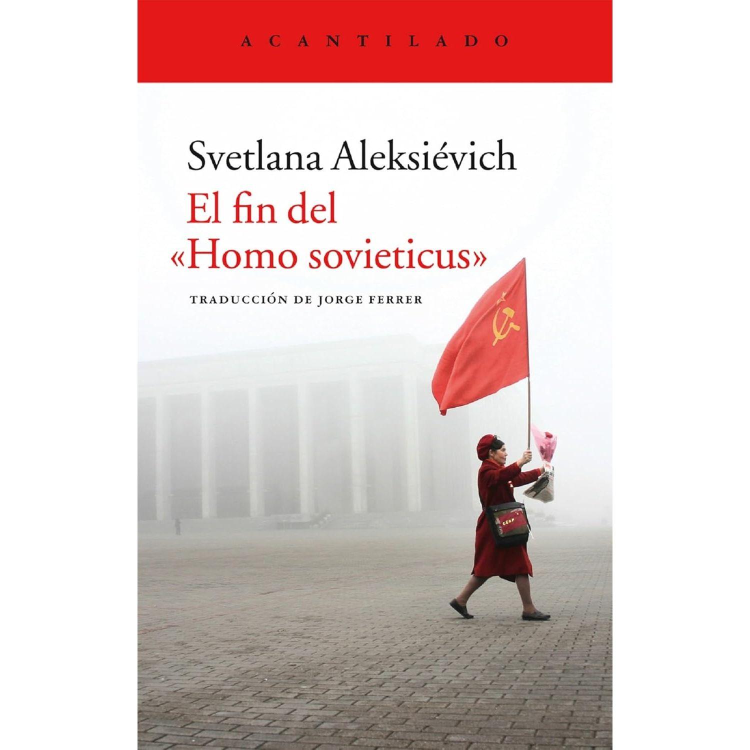 El Fin Del Homo Sovieticus-0