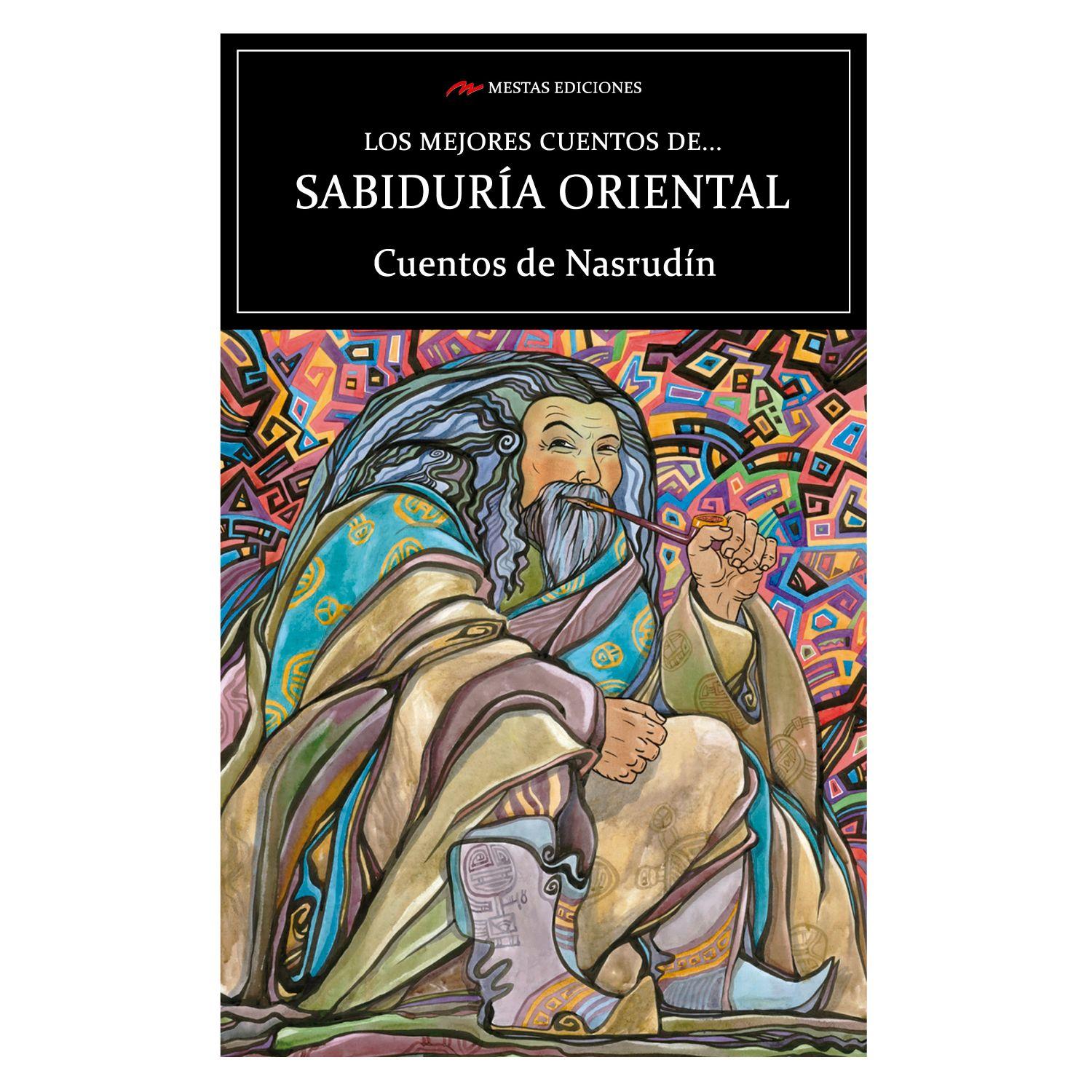 Los Mejores Cuentos De Sabiduría Oriental Cuentos De Nasrudín-0