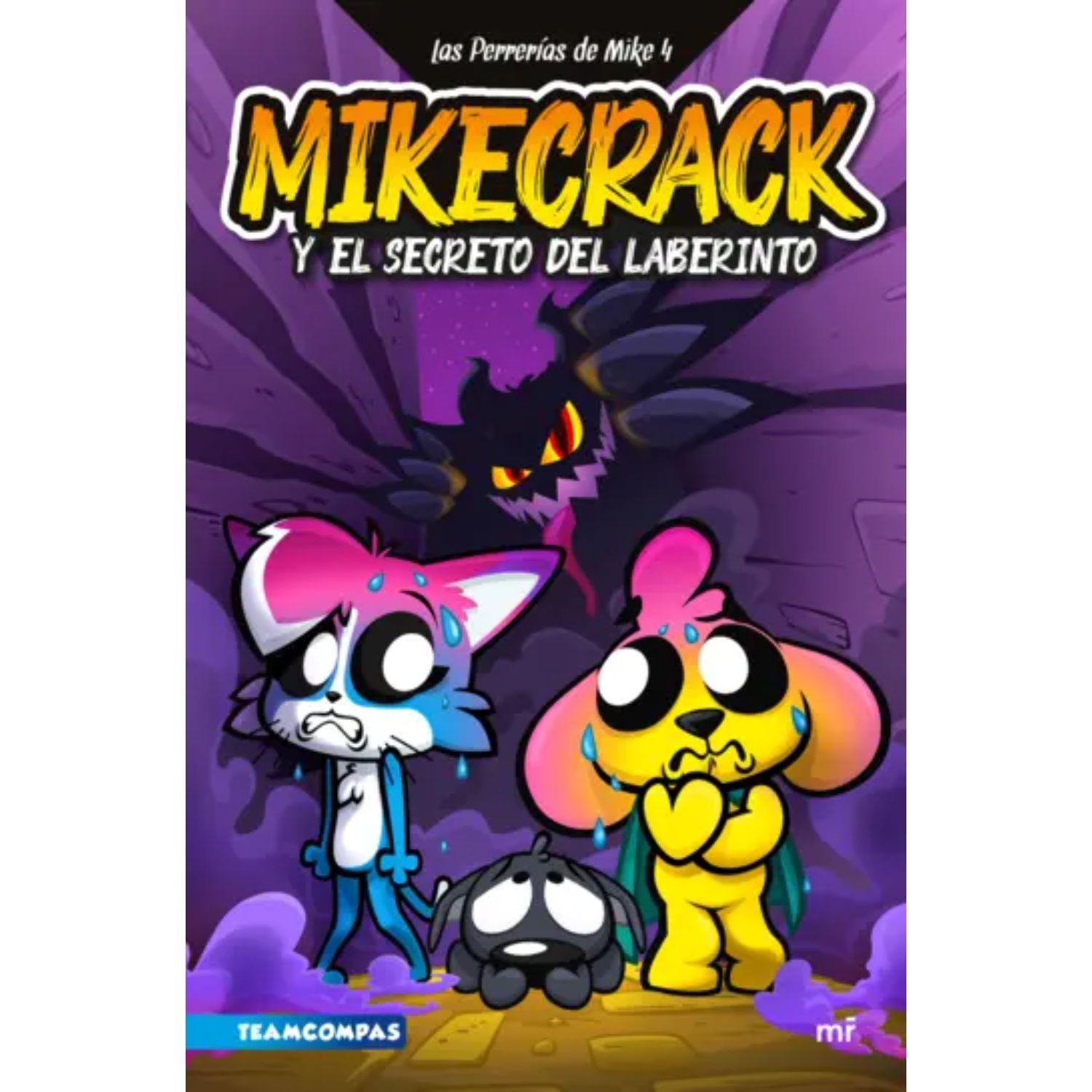Las Perrerías De Mike 4. Mikecrack Y El Secreto De-0