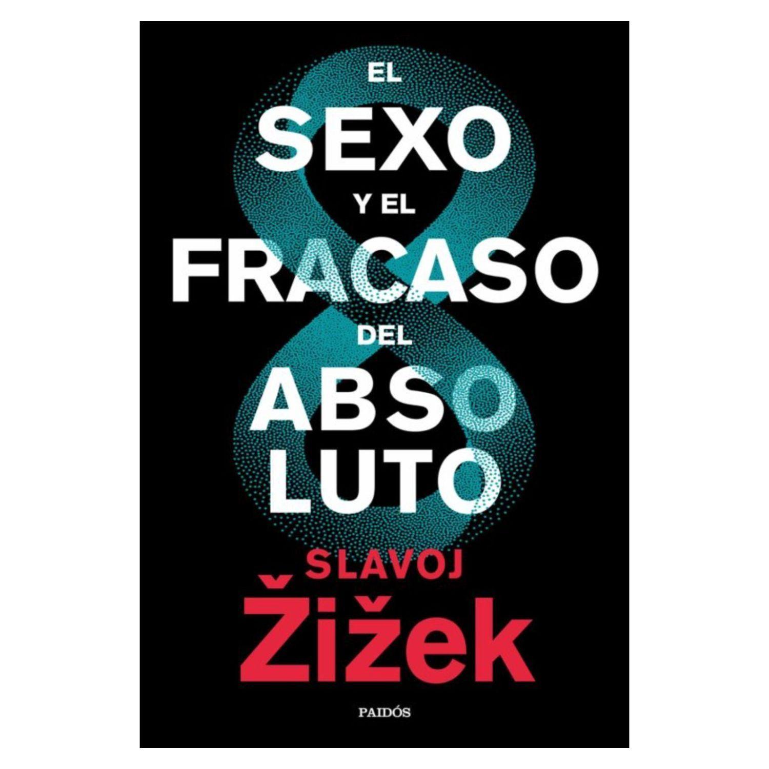 El Sexo Y El Fracaso Del Absoluto-0