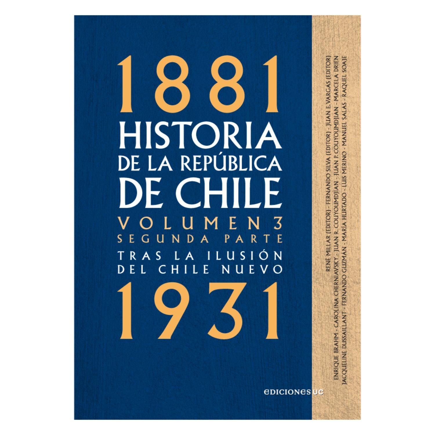 Historia De La República De Chile. Volumen 3. Segunda Parte-0