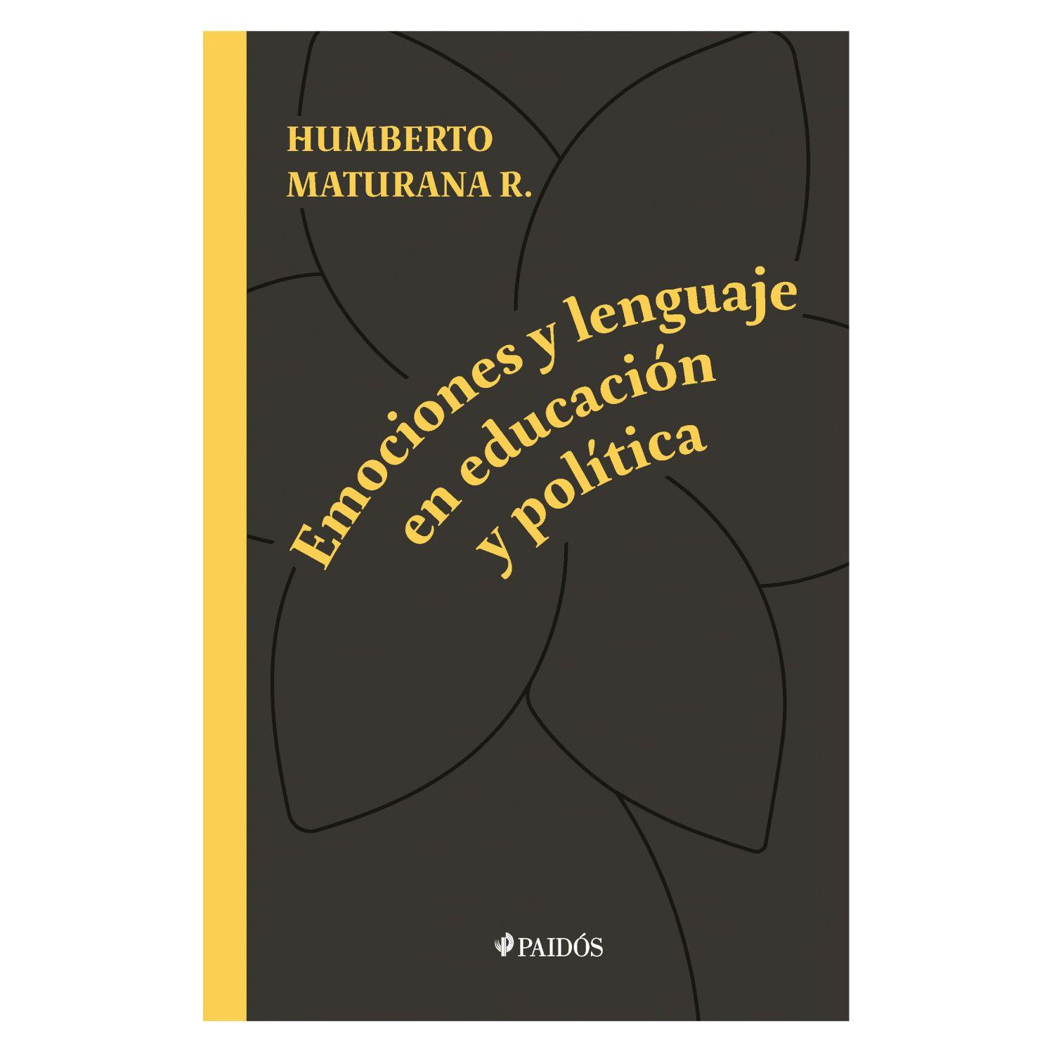 Emociones y Lenguaje En Educación y Política-0