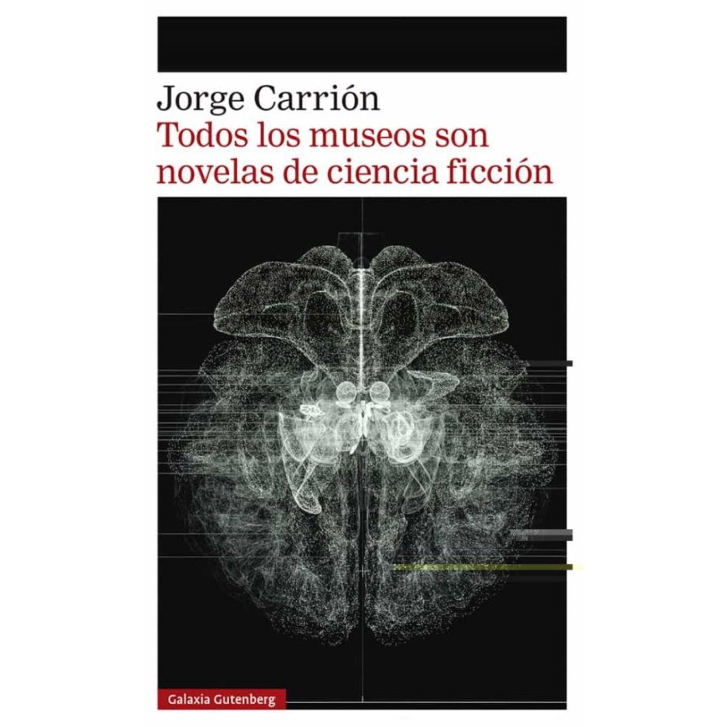 Todos Los Museos Son Novelas De Ciencia-0